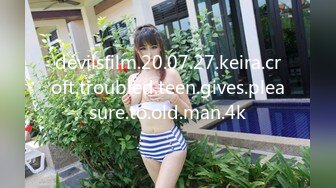 devilsfilm.20.07.27.keira.croft.troubled.teen.gives.pleasure.to.old.man.4k